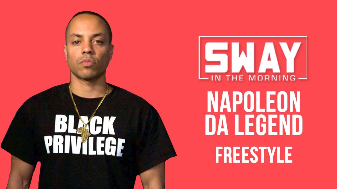 Friday Fire Cypher: Napoleon Da Legend Spits Fire on Sway in the Morning | Sway's Universe