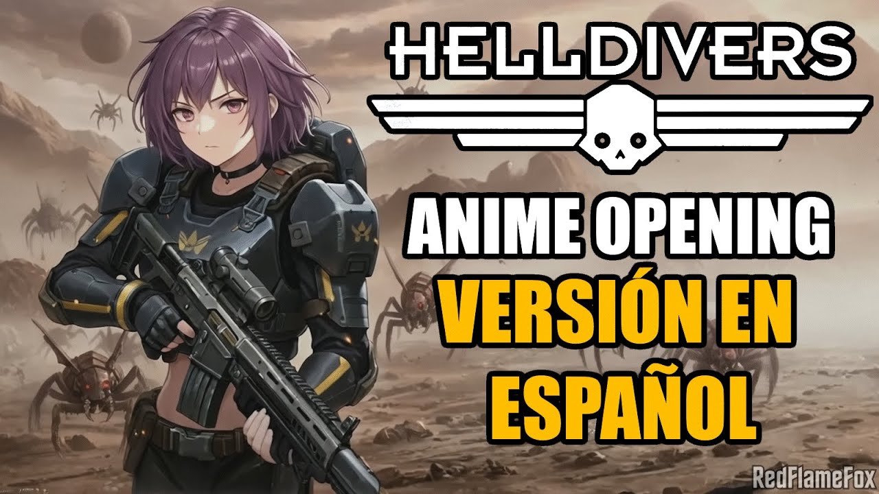 HELLDIVERS 2  - ANIME OPENING [ESPAÑOL]