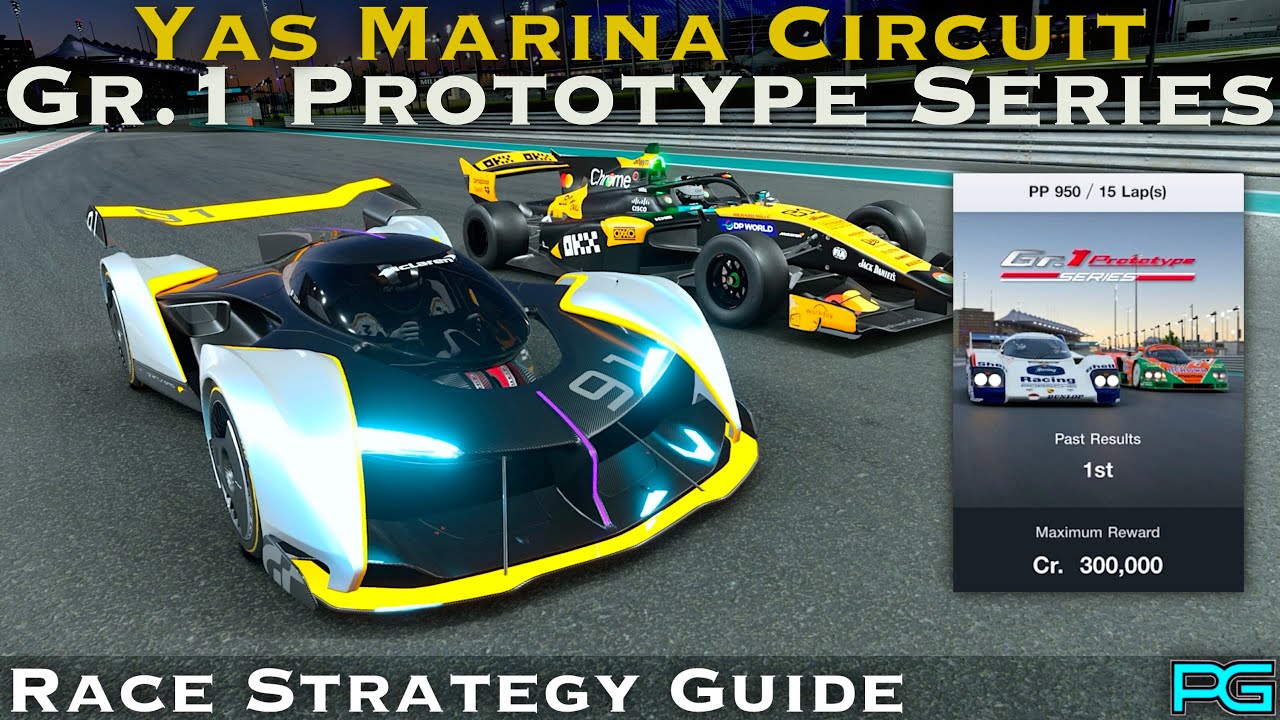 Gran Turismo 7 | Gr.1 Prototype Series: Yas Marina Circuit | Race Strategy Guide | Update 1.66