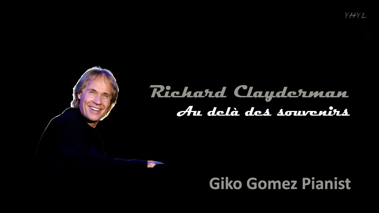 Au Delà des Souvenirs - Richard Clayderman piano cover