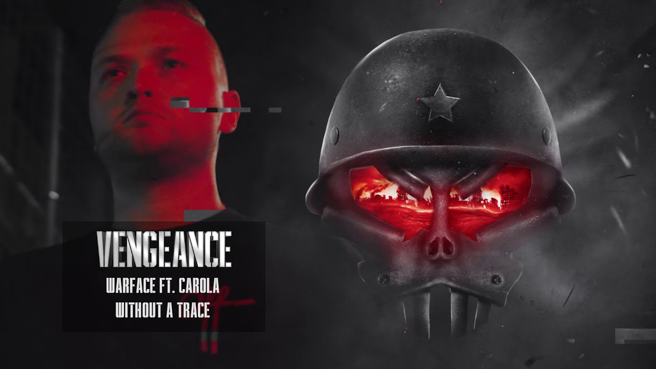 Warface feat. Carola - Without A Trace (Official Preview)