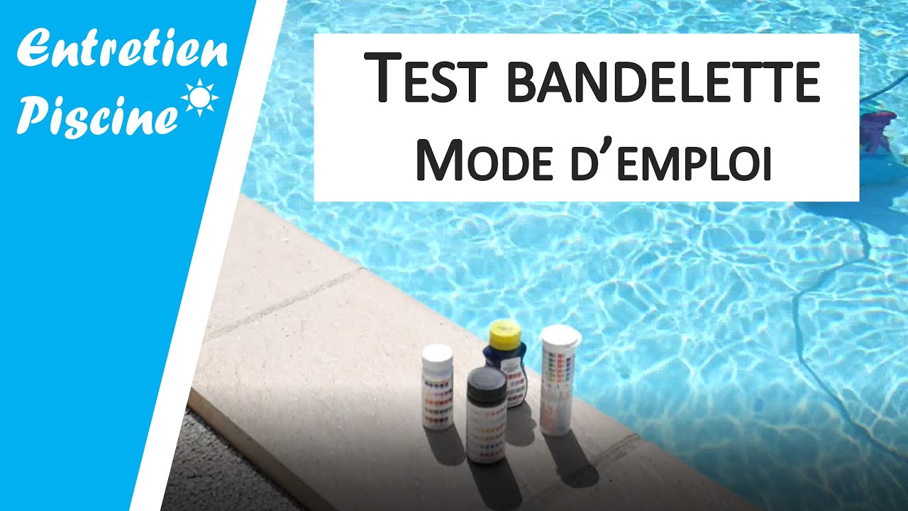 ✅ Comment lire un test bandelette Piscine SPA ?