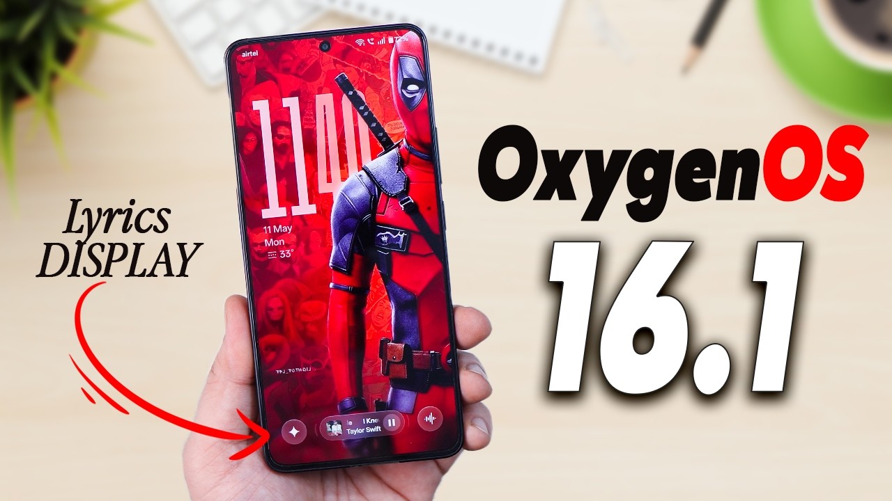 OxygenOS 16.1 is HERE! &ndash; Smoothest UI Ever with Lyrics DISPLAY