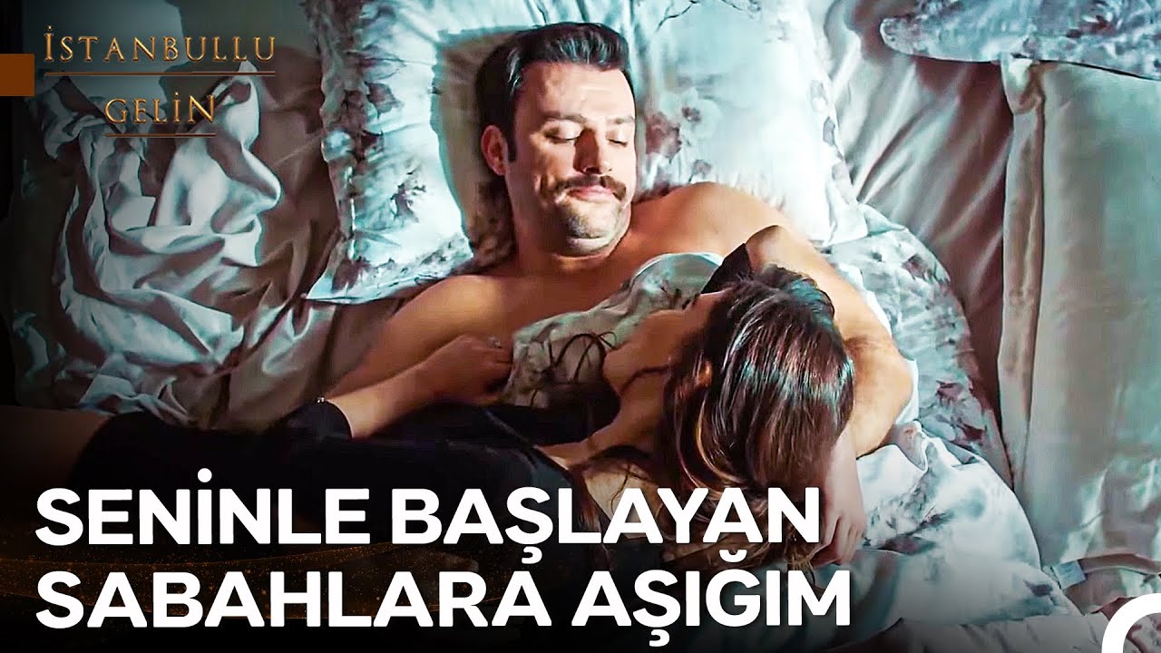 Bu Gece Doya Doya Tadına Baktım - İstanbullu Gelin