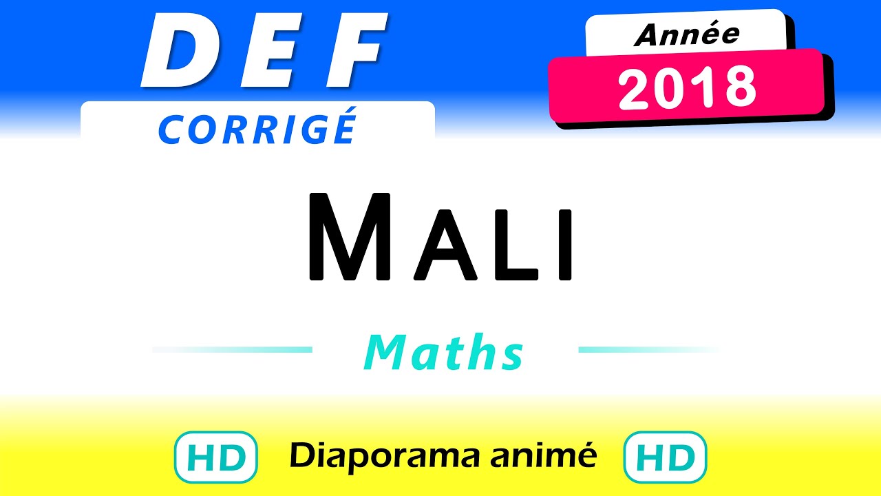 Mali DEF Maths 2018 - sujet et corrigé