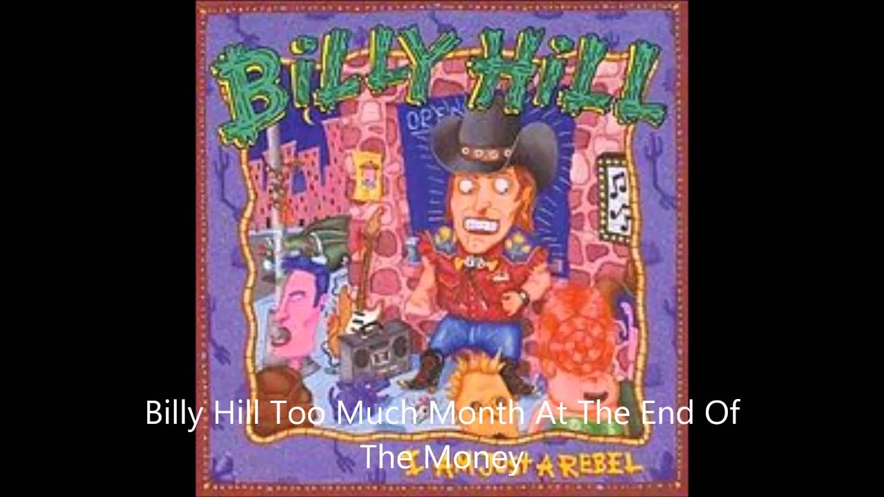Billy Hill Too Much Month At The End Of The Money