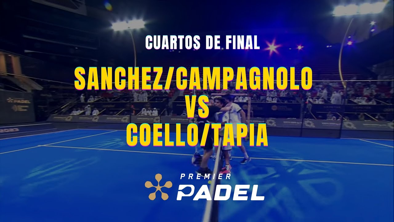 CUARTOS DE FINAL (S&aacute;nchez/Campagnolo VS Coello/Tapia) en el QATAR MAJOR