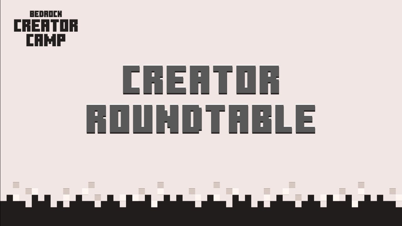Creator Camp - Creator Roundtable