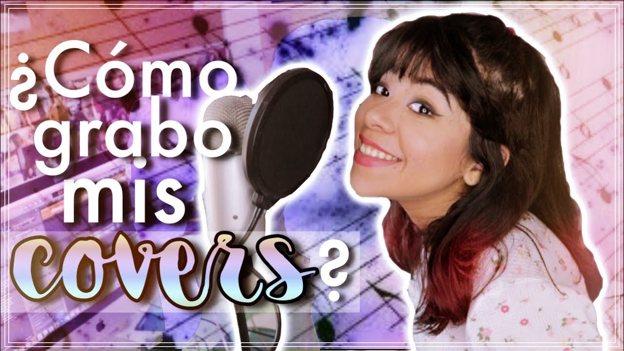 ✨CÓMO SE GRABAN LOS 