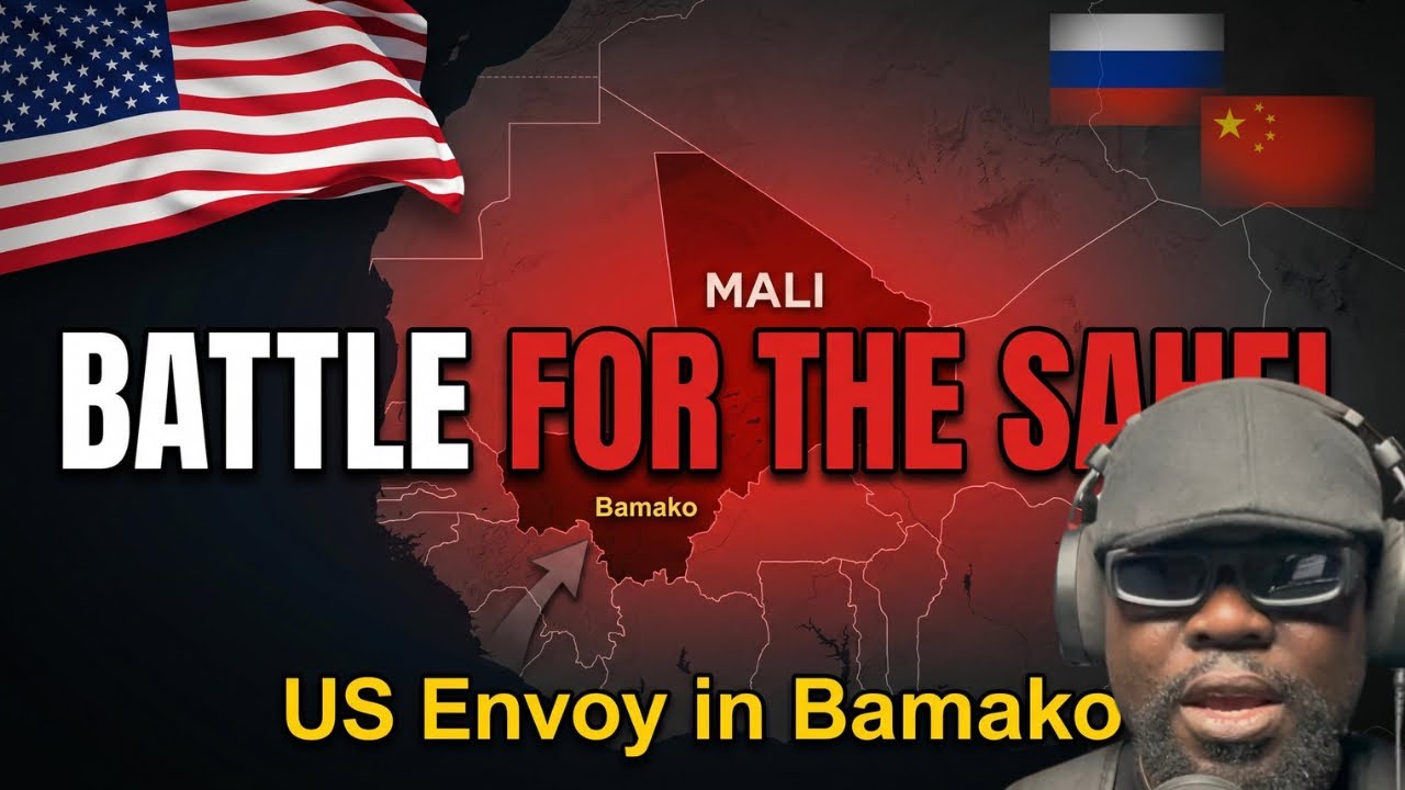 Why Trump Sent His Top Envoy to Mali: US vs Russia vs China in the Sahel