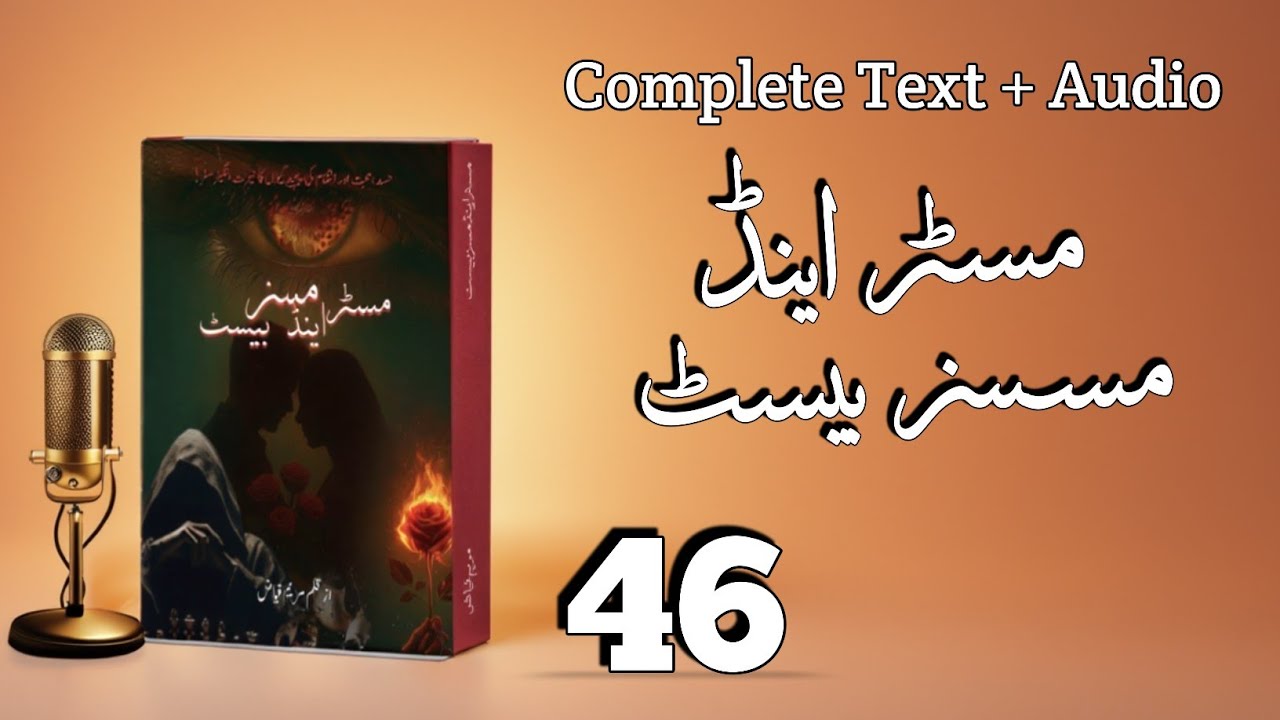 Mr And Mrs Beast By Mariam Fayyaz | Episode 46 | Crime, Thrilled, Suspense Funny | Complete Novel