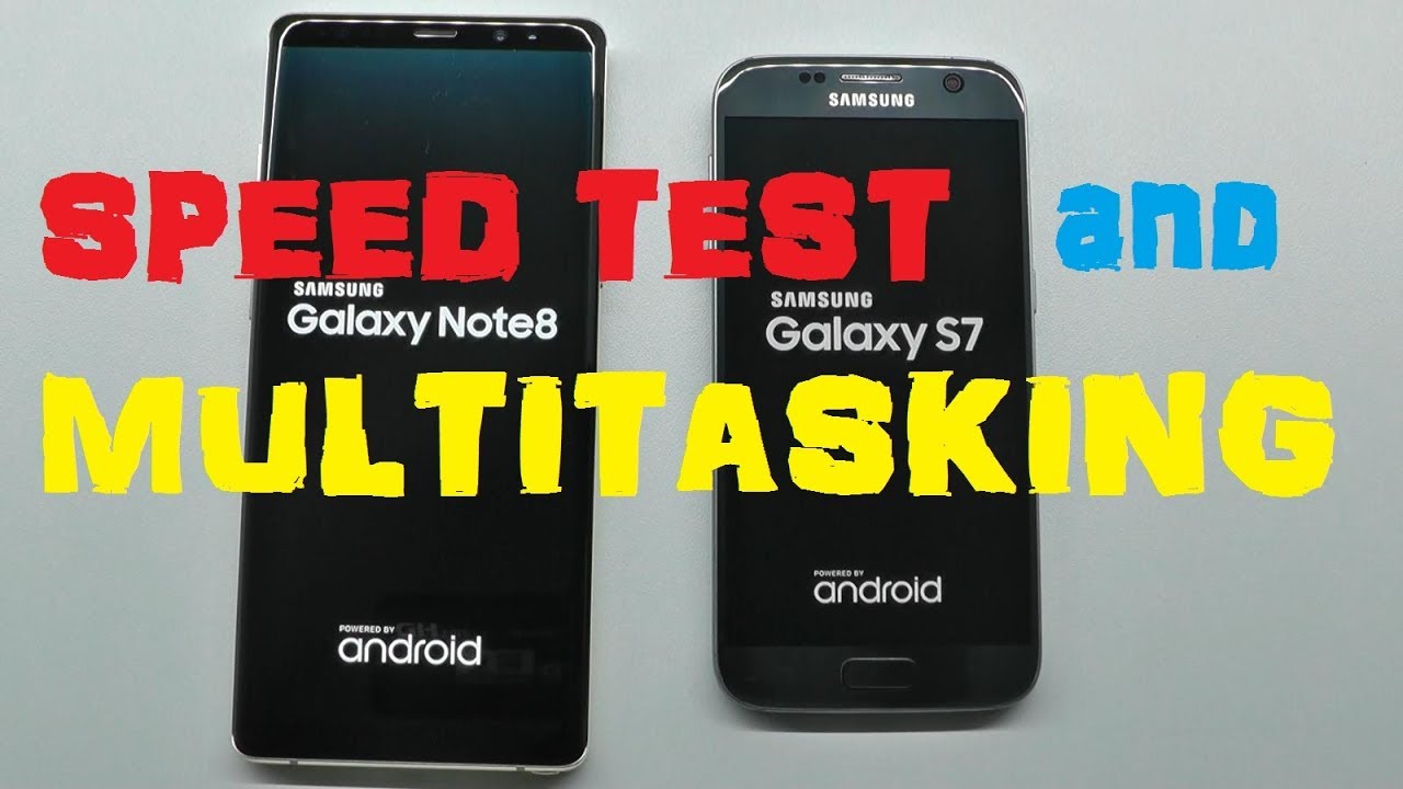 Samsung Galaxy Note 8 vs S7 - SPEED TEST and MULTITASKING