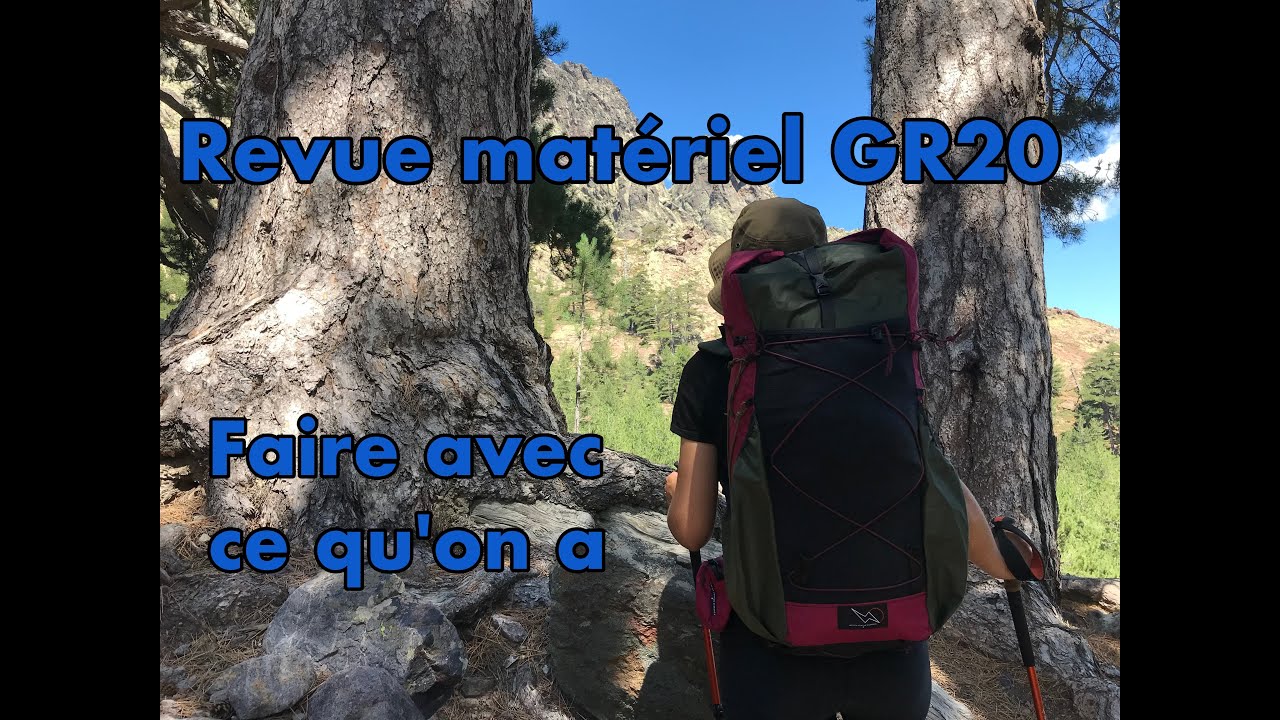 Revue matériel GR20 2022