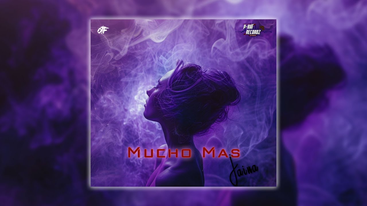 [FLASHBACK⚡MUSIC] JAINA - MUCHO MAS