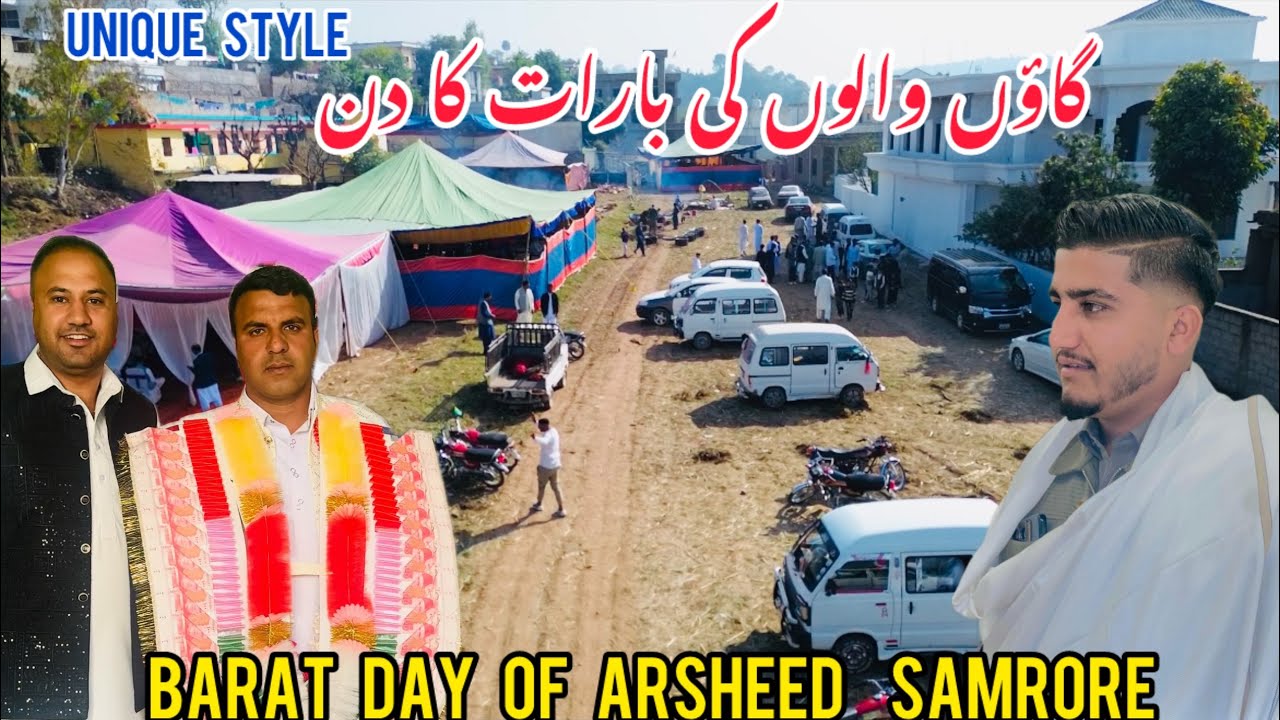 The village people’s wedding procession day || barat day of arsheed samrore 🥰