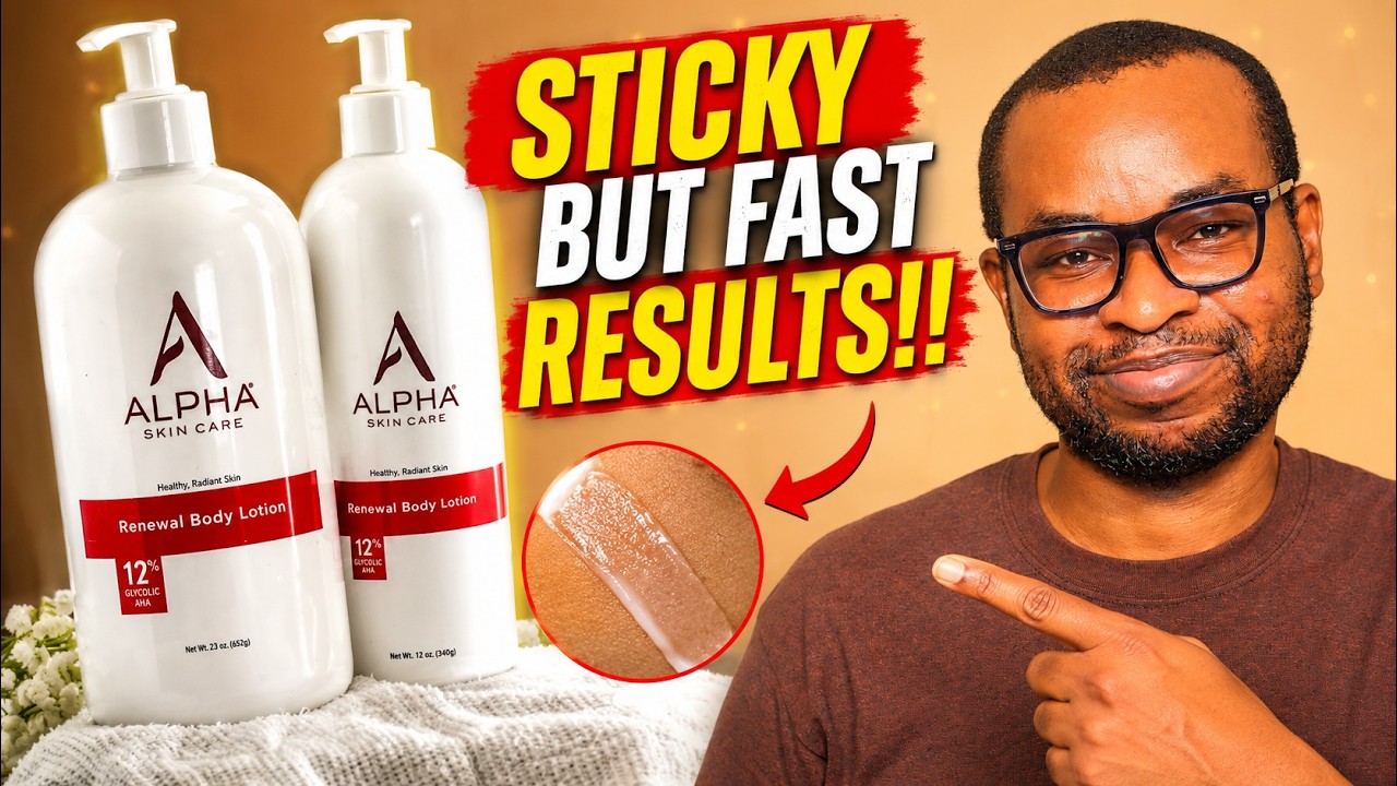 Alpha Skin Care Renewal Body Lotion with 12% Glycolic Acid Review - @UdegbunamChuks