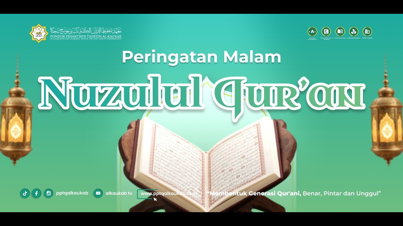 🔴 [LIVE] Peringatan Malam Nuzulul Qur'an - PPTQ Al Kaukab