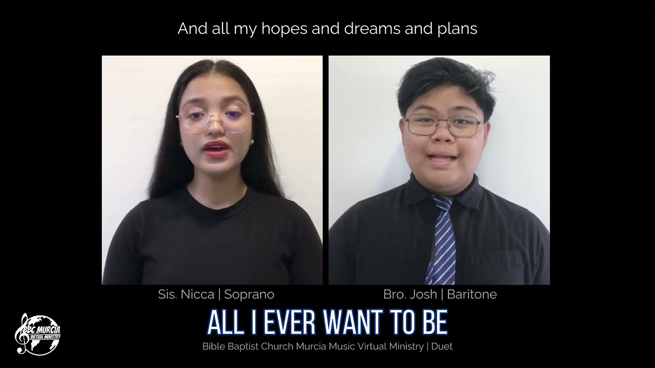 All I Ever Want to Be | Bible Baptist Church Murcia | Duet