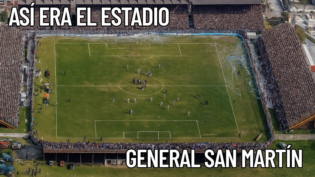 Así Era El Estadio General San Martín