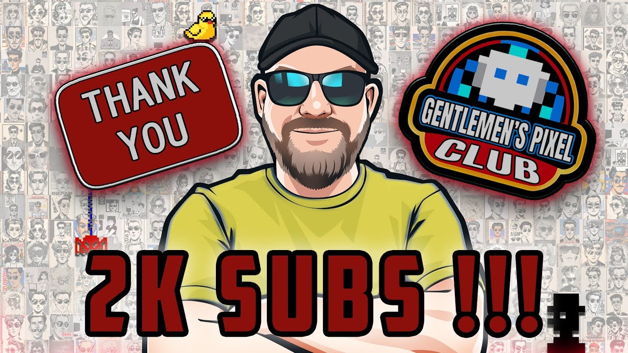 2K Subs - A Celebration of You, the Viewers