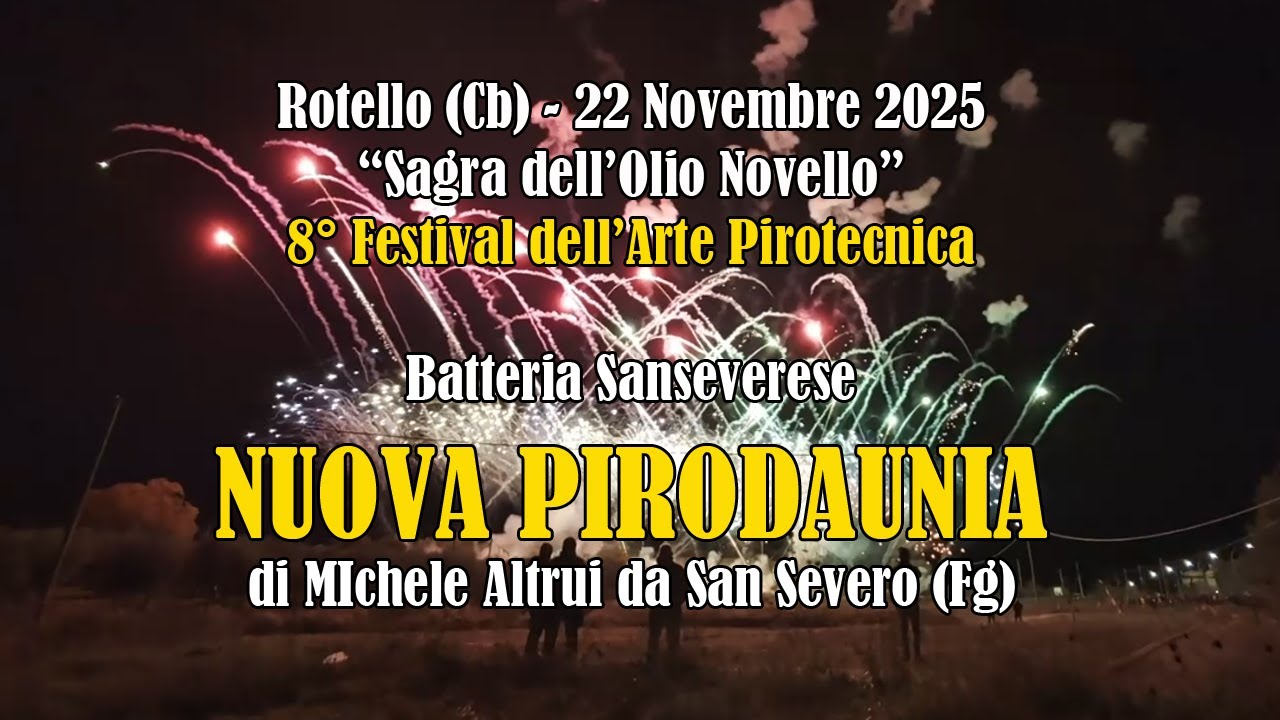 ROTELLO (Cb) - 8&deg; FESTIVAL dell'ARTE PIROTECNICA - NUOVA PIRODAUNIA (Night Show)