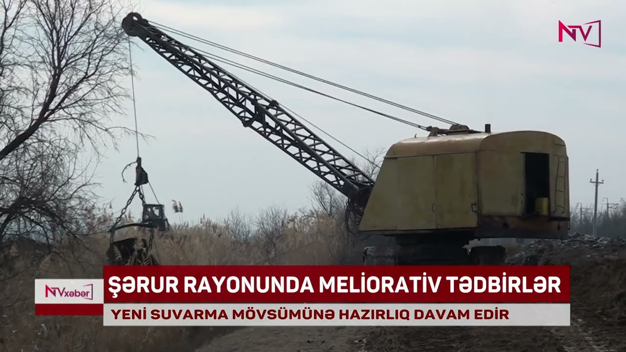 ŞƏRUR RAYONUNDA YENİ SUVARMA MÖVSÜMÜNƏ HAZIRLIQ DAVAM EDİR