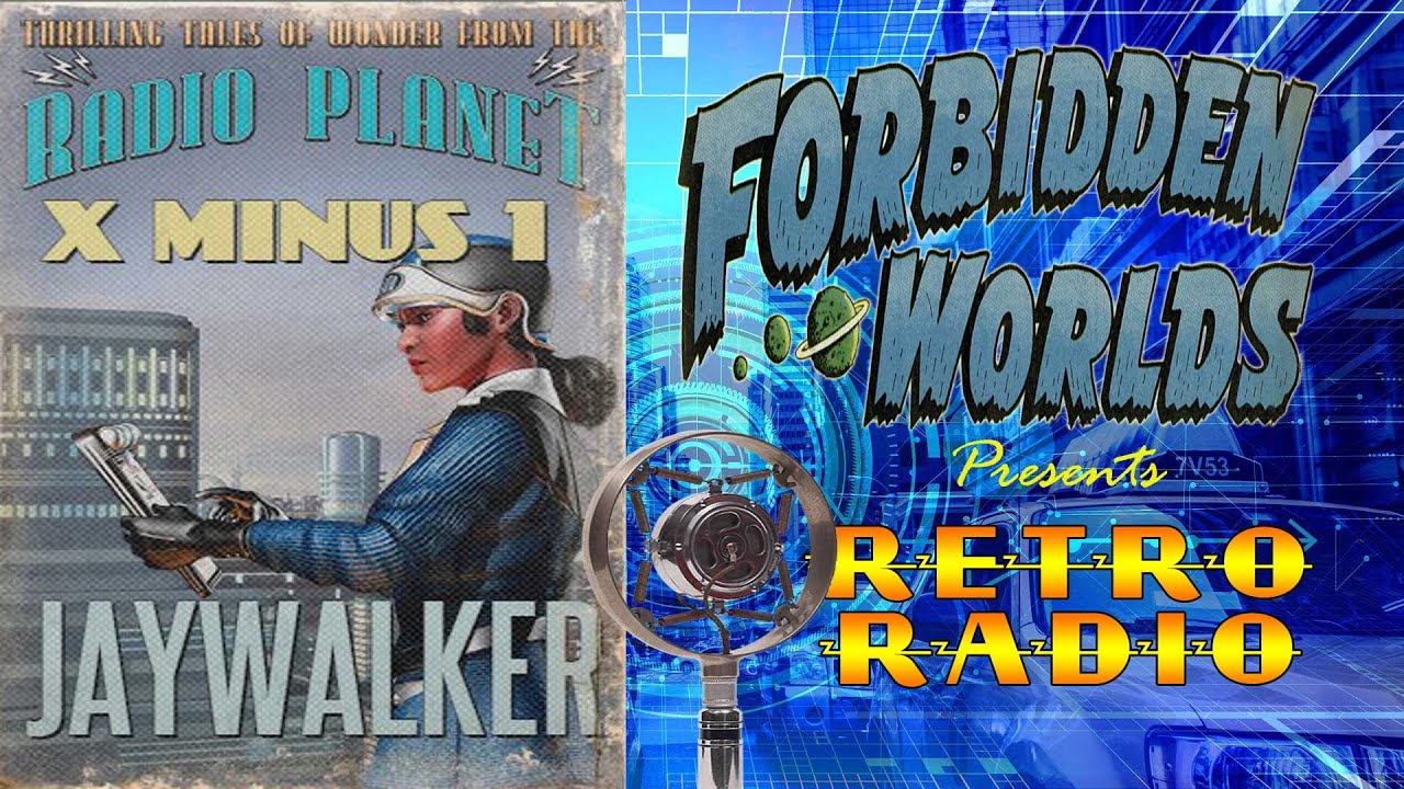 X Minus 1 - 🚦'Jaywalker' - Old Time Sci-Fi Radio Show