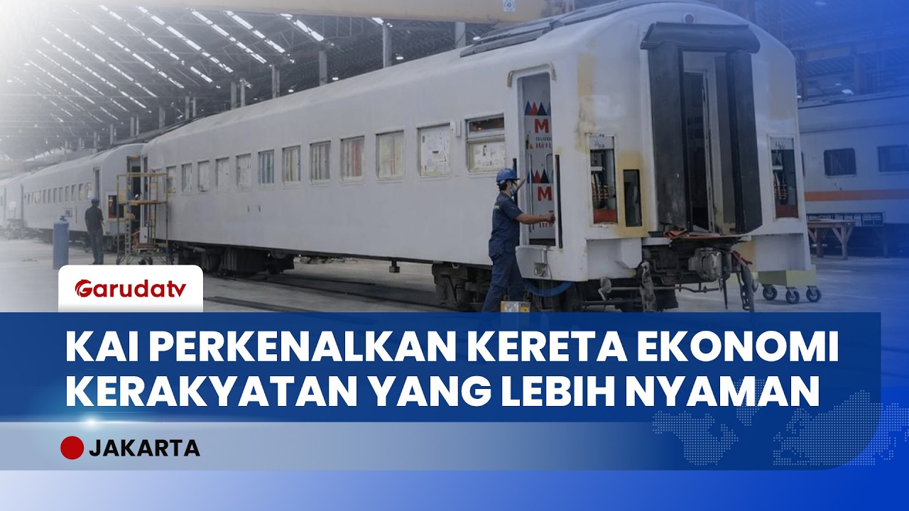 KAI Kenalkan Kereta Ekonomi Kerakyatan, Solusi Nyaman dan Murah