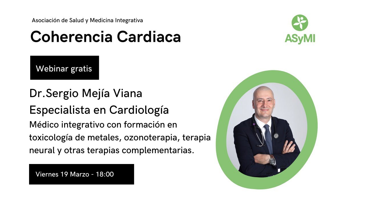 Webinar ASyMI: Coherencia Cardiaca con Sergio Mejía Viana