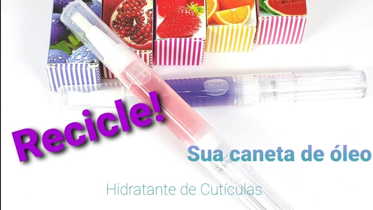 Como eu reciclo minha caneta de óleo 💦 hidratante de cutículas 💦