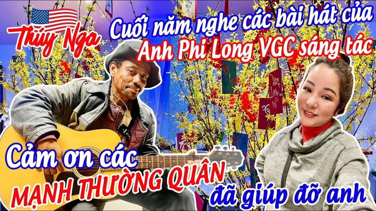 Cuối năm nghe các bài hát của anh Phi Long VGC sáng tác. Cảm ơn các mạnh thường quân đã giúp đỡ anh.