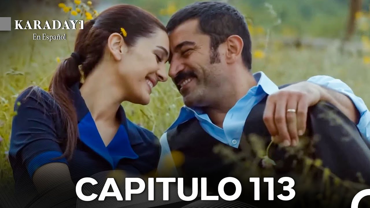 Karadayı Capitulo 113 - Versión Larga (Doblado en Español) - Final -
