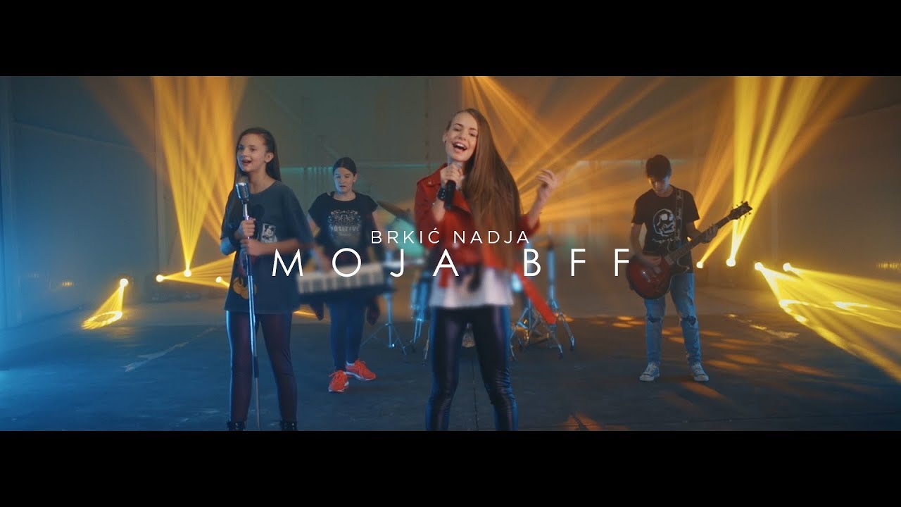 Brkic Nadja -  MOJA BFF (Official Video)