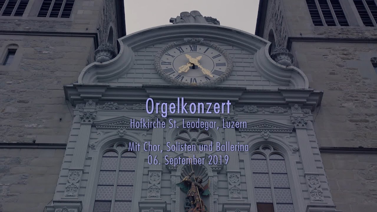 Orgelkonzert Hofkirche St. Leodegar Luzern vom 6. September 2019