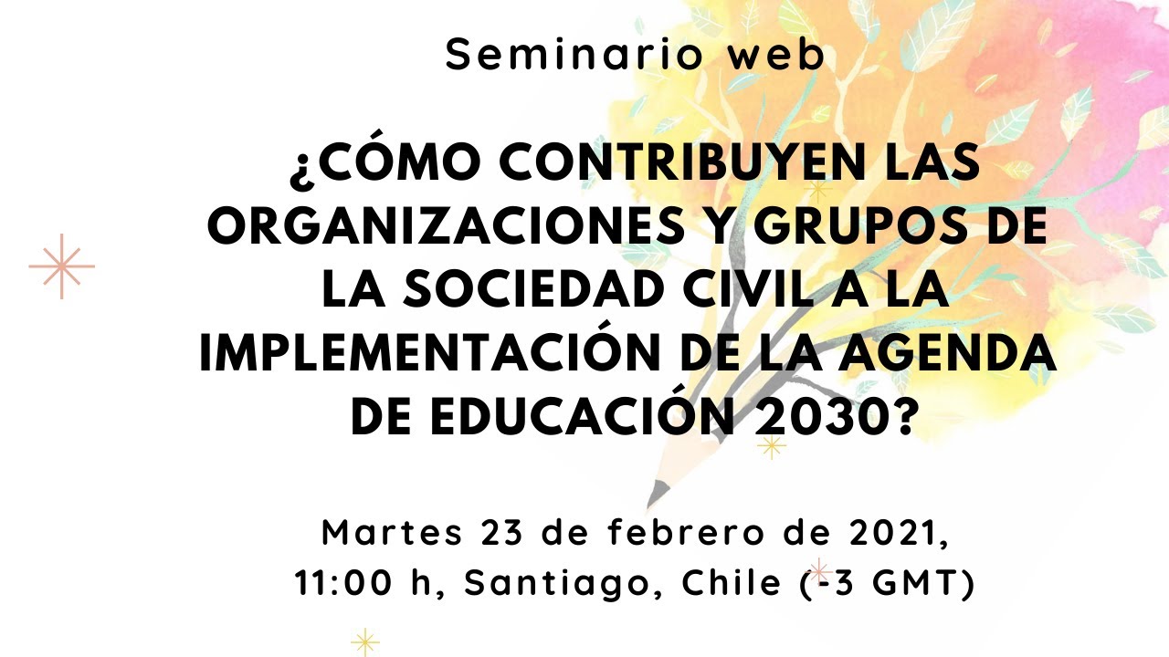 Seminario web: &iquest;C&oacute;mo contribuyen las org de la sociedad civil a la implementaci&oacute;n de la Agenda E2030