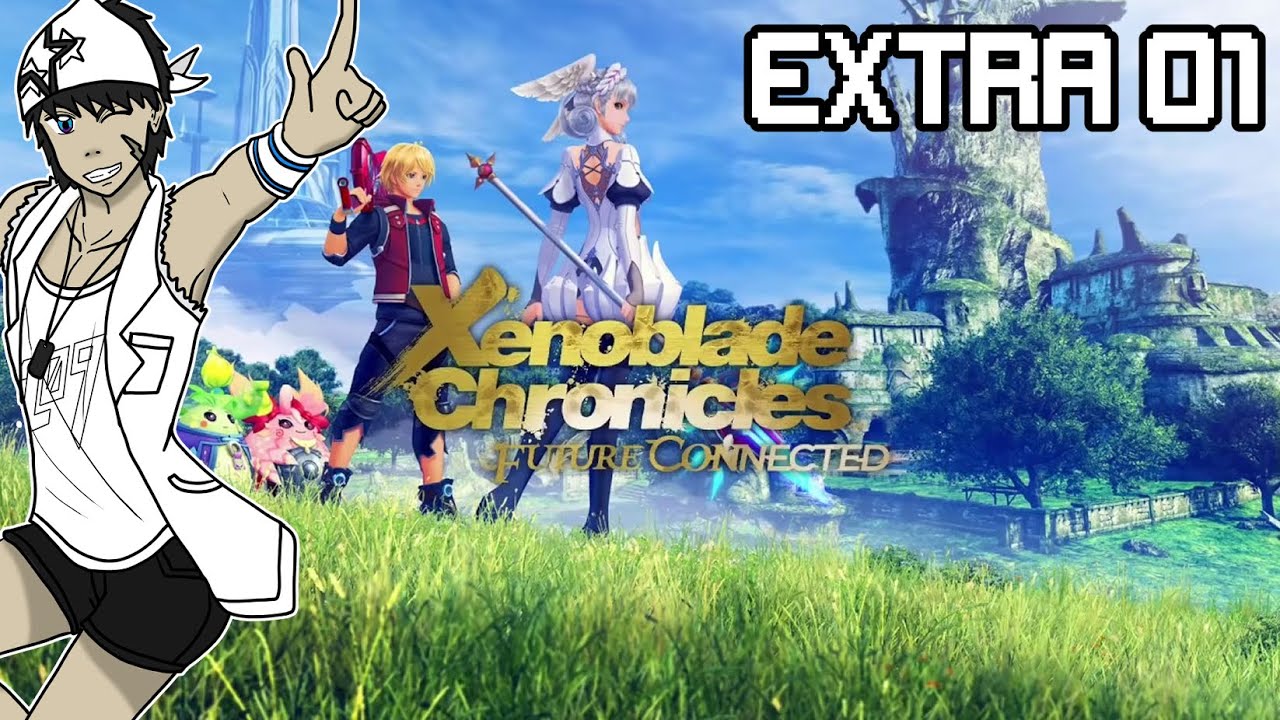 Xenoblade Chronicles (EXTRA 01): Future Connected