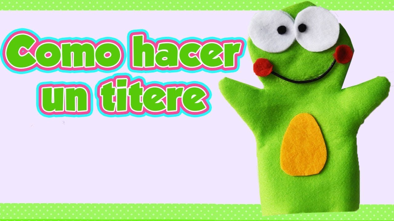 COMO HACER UN TITERE DE FIELTRO  - DIY MANUALIDADES