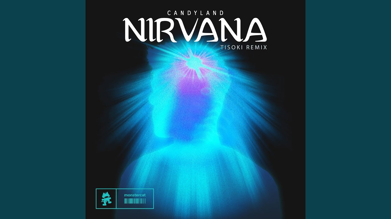 Nirvana (Tisoki Remix)
