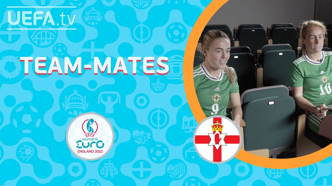NORTHERN IRELAND Team-mates: MCGUINNESS & MCGUINNESS, MAGILL & FURNESS |#WEURO 2022