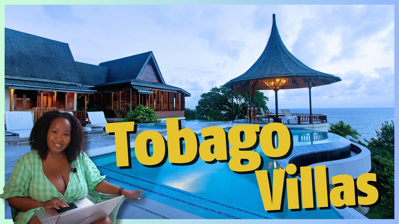 Tobago Villa Recommendations + Luxury Bucket List