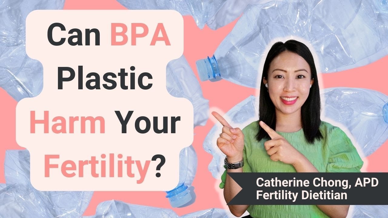 How BPA Affects Your Fertility
