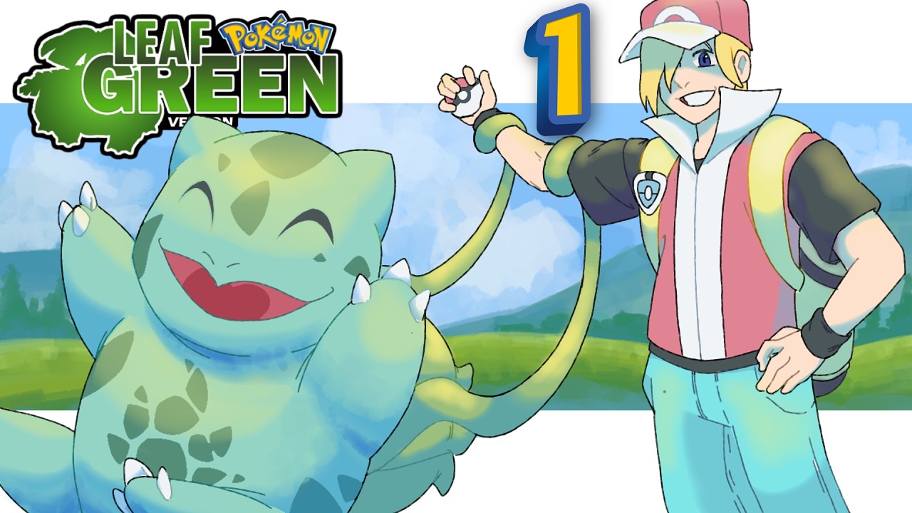 Leafing Home | Pokemon Leaf Green Nuzlocke (1)