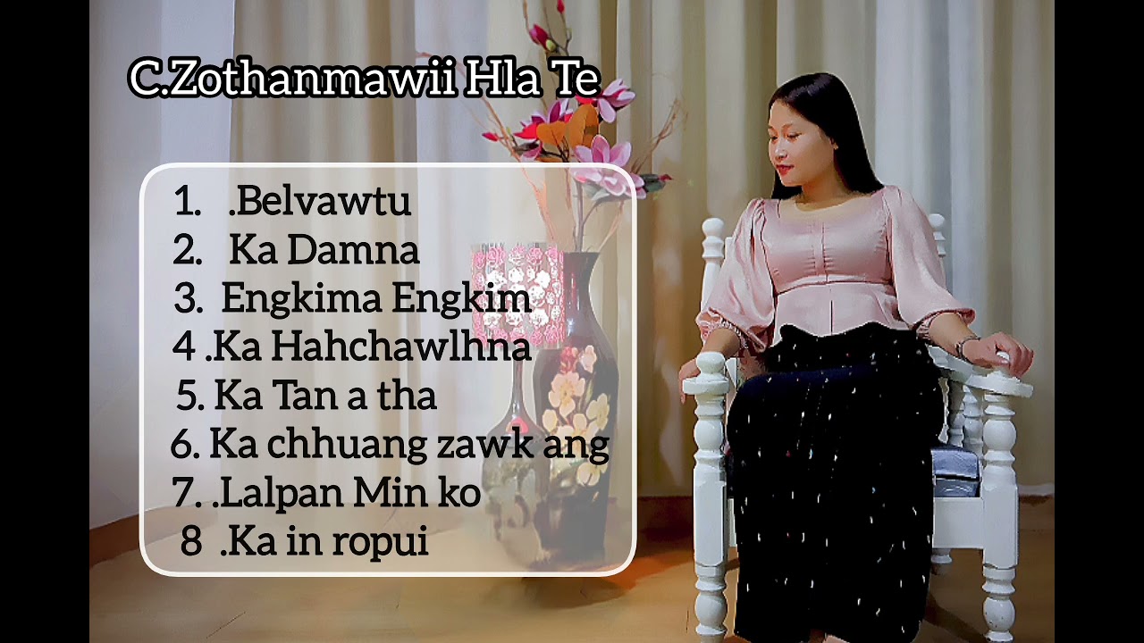 C.Zothanmawii   hla dahkhawm