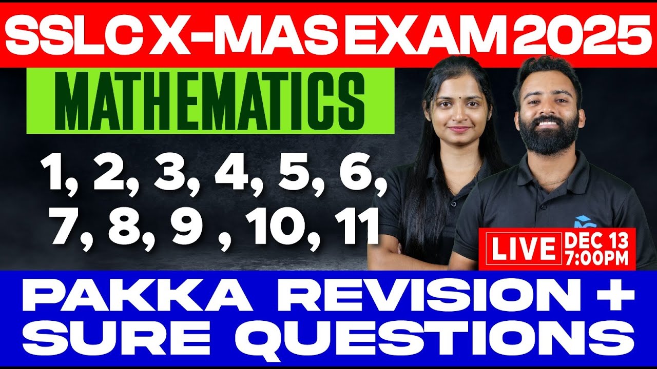 SSLC X-MAS EXAM | MATHS | PAKKA REVISION + SURE QUESTIONS | LIVE | MS SOLUTIONS
