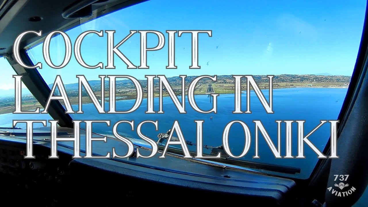Boeing 737 Cockpit landing in Thessaloniki, SKG/LGTS