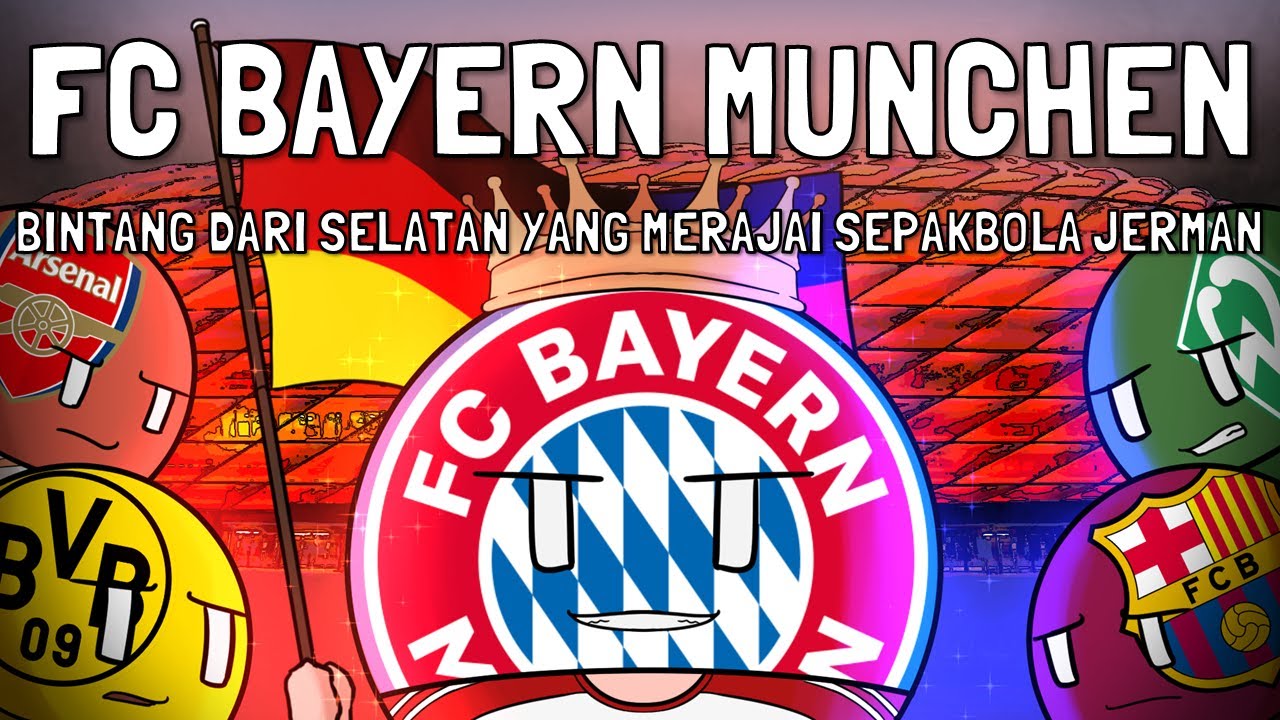 FC Bayern Munchen, Bintang dari Selatan yang Mendominasi Sepakbola Jerman!