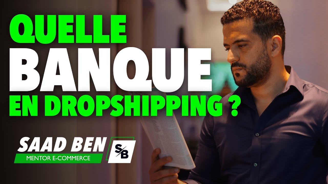 Quelle banque choisir pour le commerce en ligne ? | Saad Ben mentor e-commerce
