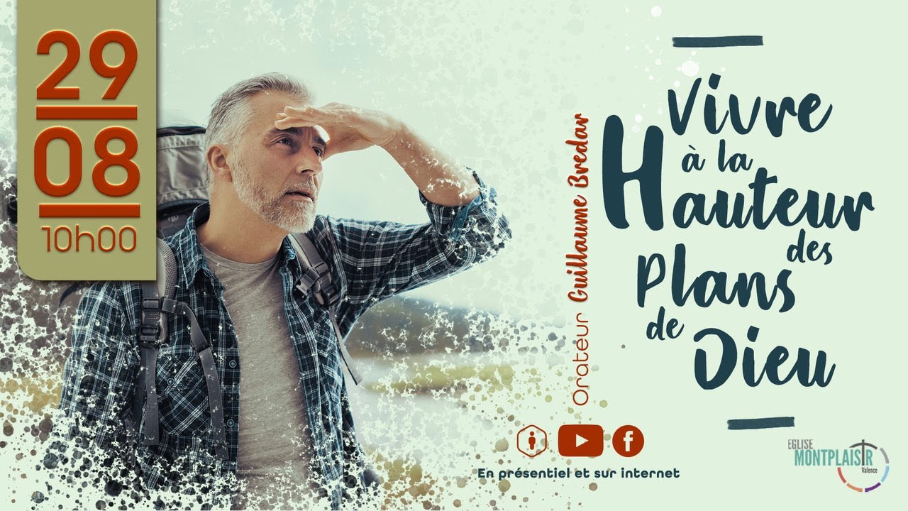 Vivre à la hauteur des plans de Dieu