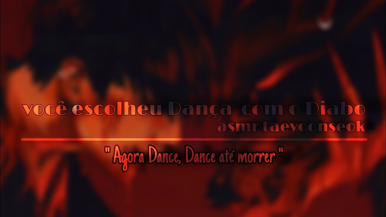 𝐴𝑆𝑀𝑅 𝑇𝐴𝐸𝑌𝑂𝑂𝑁𝑆𝐸𝑂𝐾 ➭ 𝑣𝑜𝑐𝑒 𝑒𝑠𝑐𝑜𝑙ℎ𝑒𝑢 𝐷𝑎𝑛ç𝑎 𝑐𝑜𝑚 𝑜 𝐷𝑖@𝑏0┇