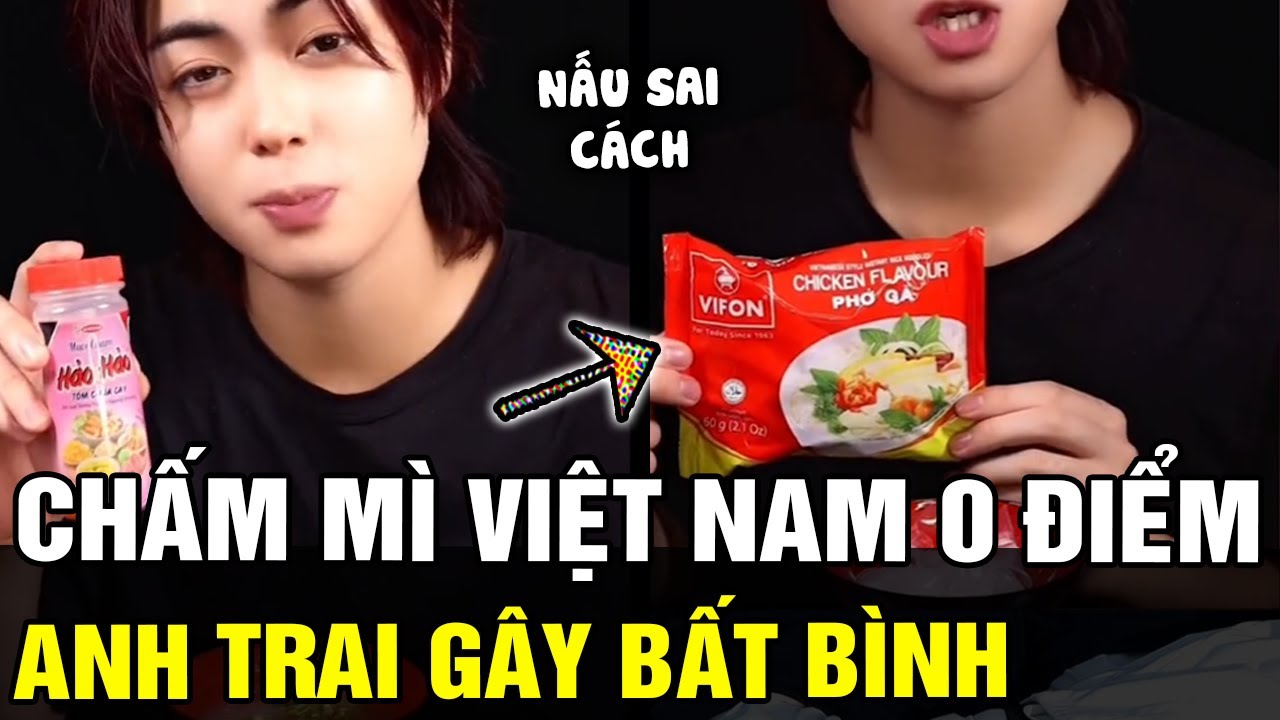 Anh giai Nhật Bản pha mì Việt Nam SAI CÔNG THỨC rồi đánh giá 0 ĐIỂM gây bất bình | Tin nhanh 24h